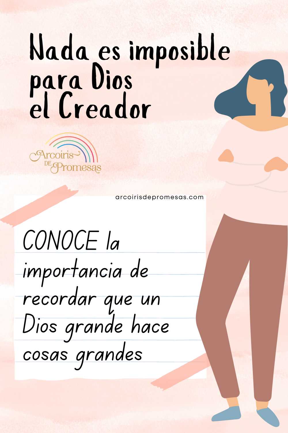 Nada es imposible para Dios el Creador - Arcoiris de Promesas