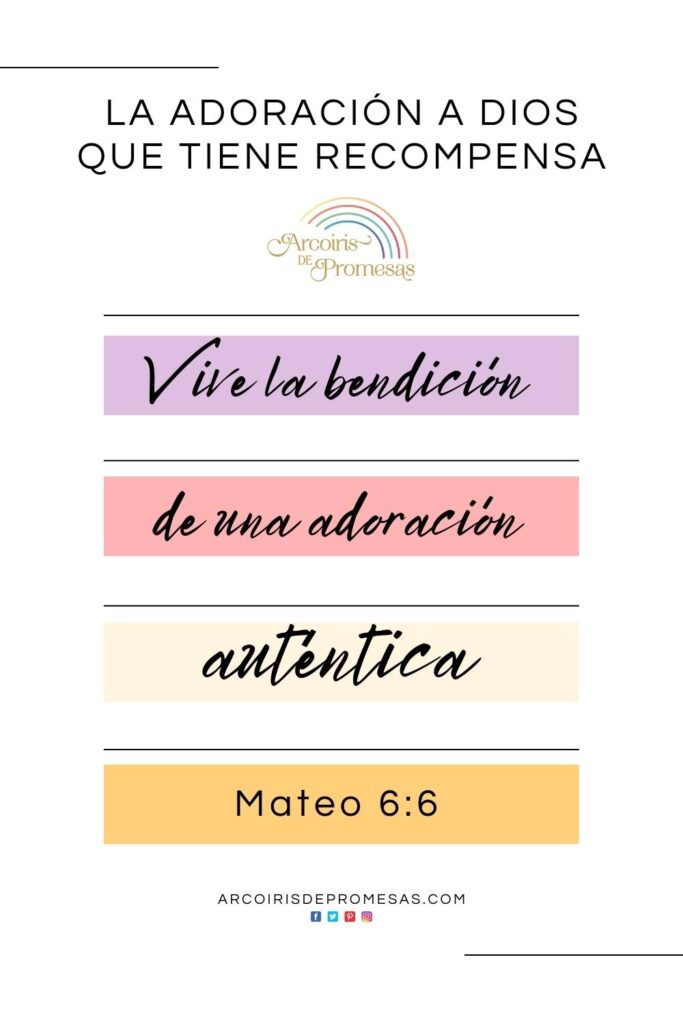 la adoracion a dios que tiene recompensa mensaje de aliento para mujeres cristianas