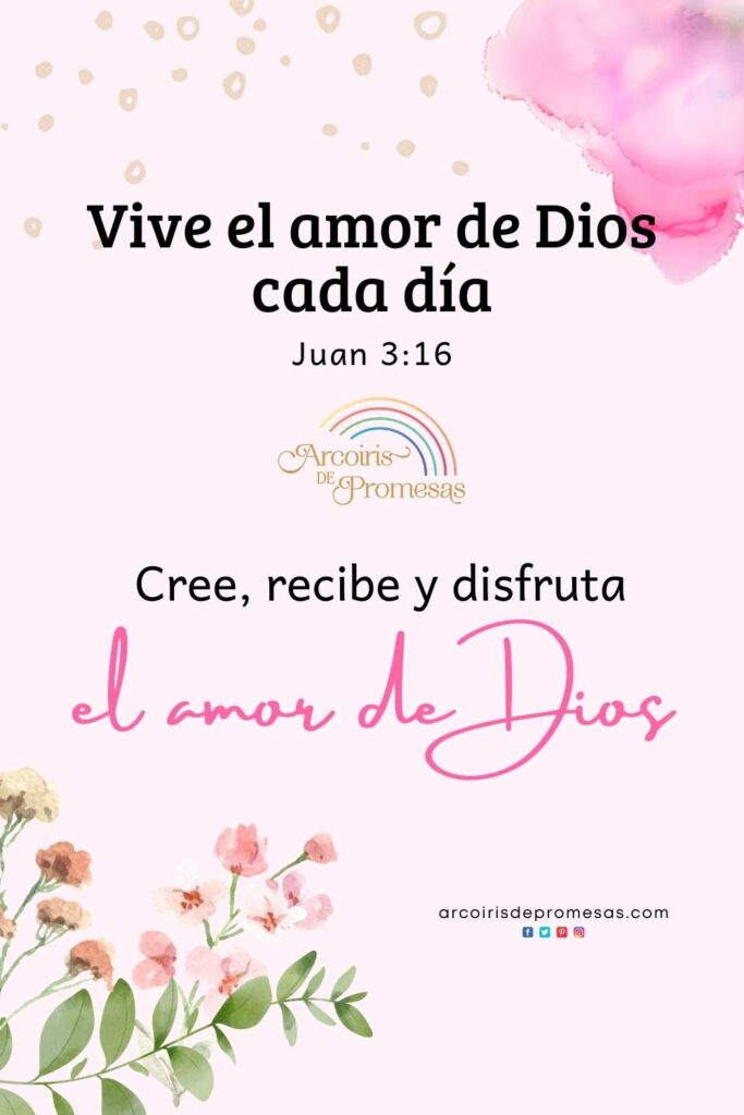 vive el amor de dios mensaje de amor de dios