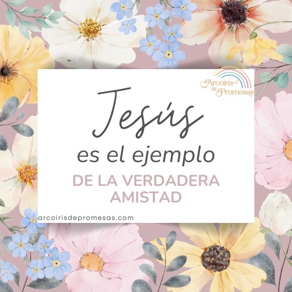 amistad verdadera mensaje de aliento para la mujer cristiana