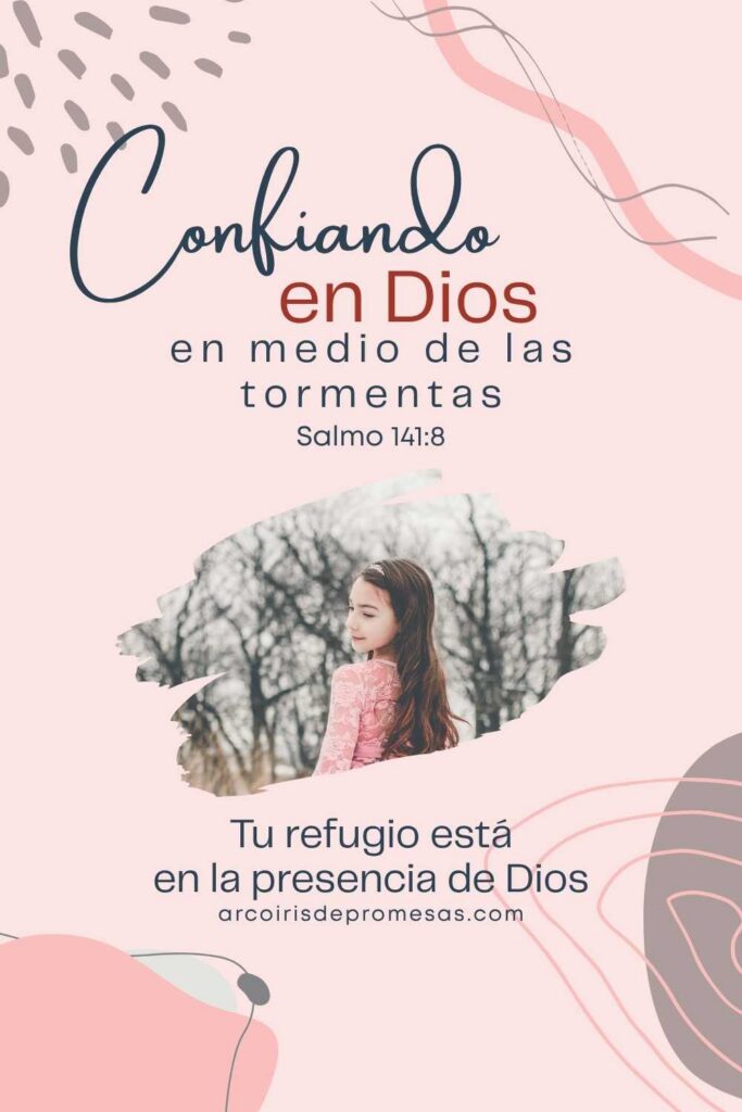 confiando en Dios en medio de las tormentas mensaje de aliento para mujeres cristianas