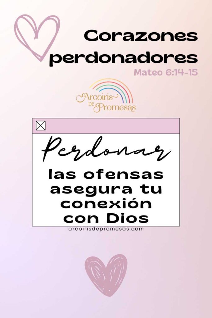 corazones perdonadores enseñanzas bíblicas para la mujer cristiana