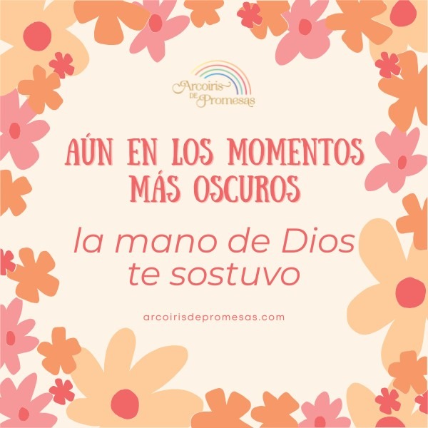 desde antes de nacer Dios te eligió mensaje de aliento para las mujeres cristianas