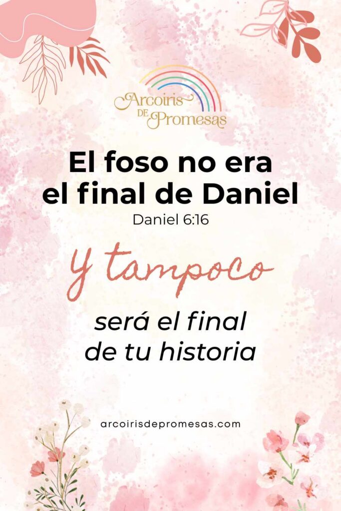 Dios te salvará cuando parezca que estás rodeada de leones promesa de Dios para mujeres cristianas