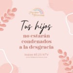 hijos para bendición aprende a descansar en la promesa de Dios para las mujeres cristianas