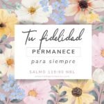 la fidelidad de Dios permanece mientras aprendes a esperar reflexión cristiana de aliento para mujeres