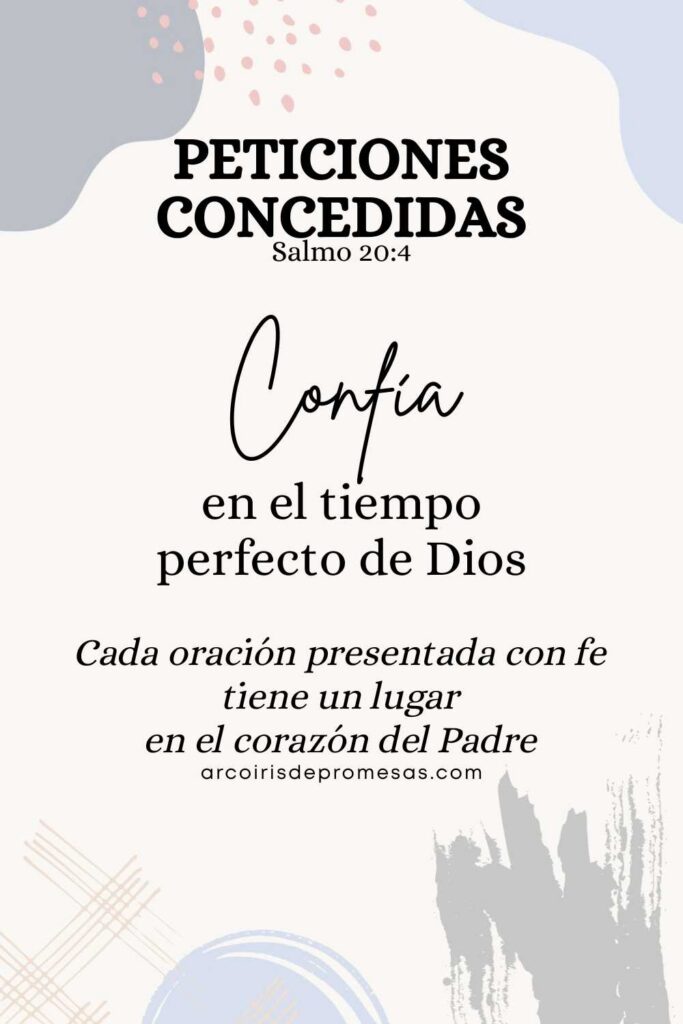 peticiones concedidas confía en el tiempo de Dios mensaje de aliento para mujeres cristianas