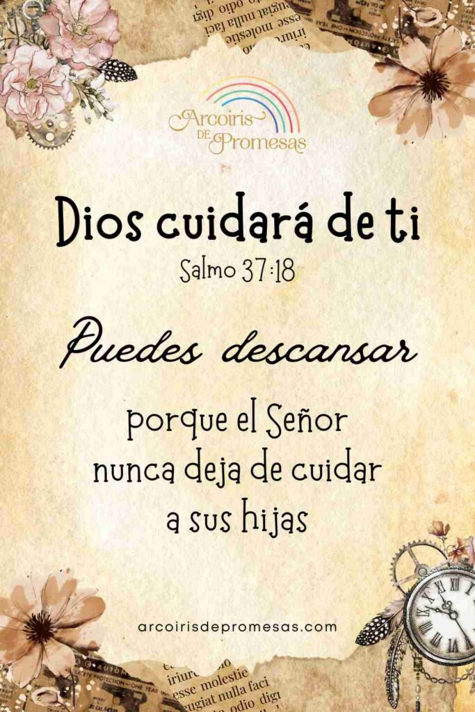 Dios cuidará de ti cuando pongas en Él tu confianza mensaje de aliento para mujeres cristianas