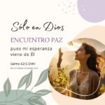 Dios de paz descanso para tu corazón inquieto mensaje de aliento para la mujer cristiana