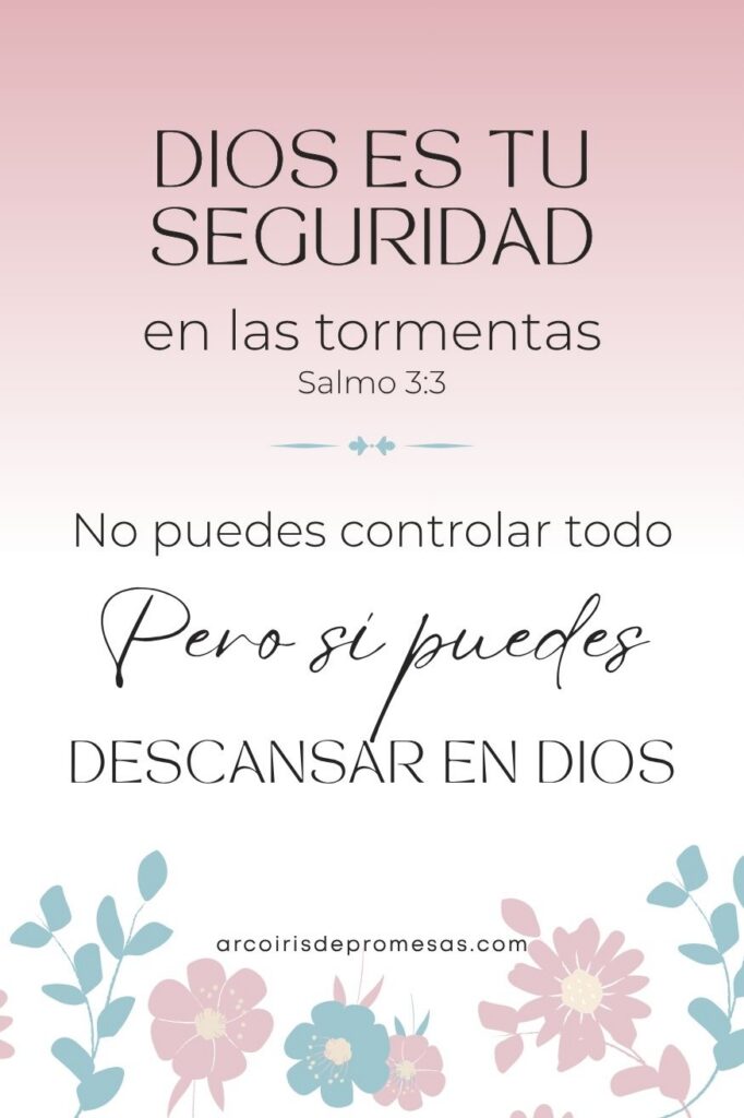Dios es tu seguridad cuando todo parece incierto promesa de Dios para mujeres cristianas