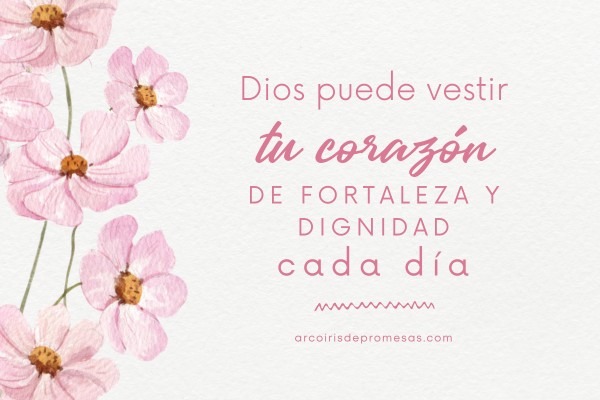 fuerza y honor de una mujer cristiana mensaje de aliento para las mujeres cristianas