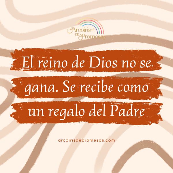Qué es el reino de Dios reflexión cristiana para mujeres