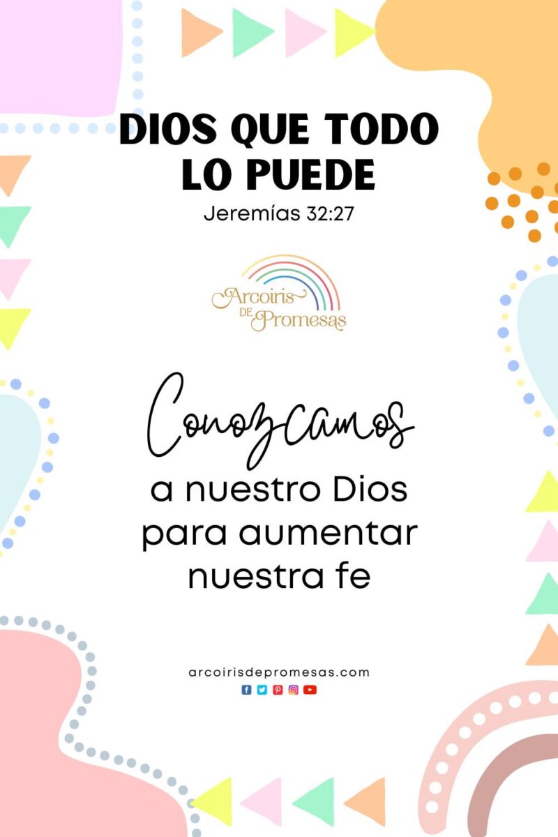 Dios que todo lo puede - Arcoiris de Promesas