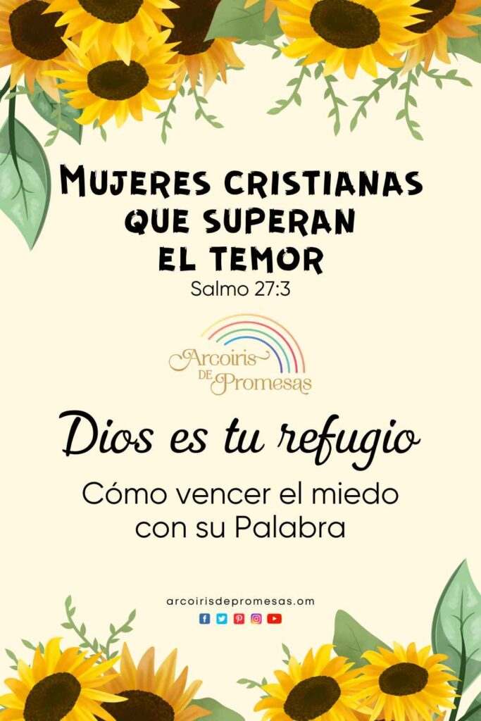 mujeres cristianas que superan el temor mensaje de aliento para la mujer cristiana