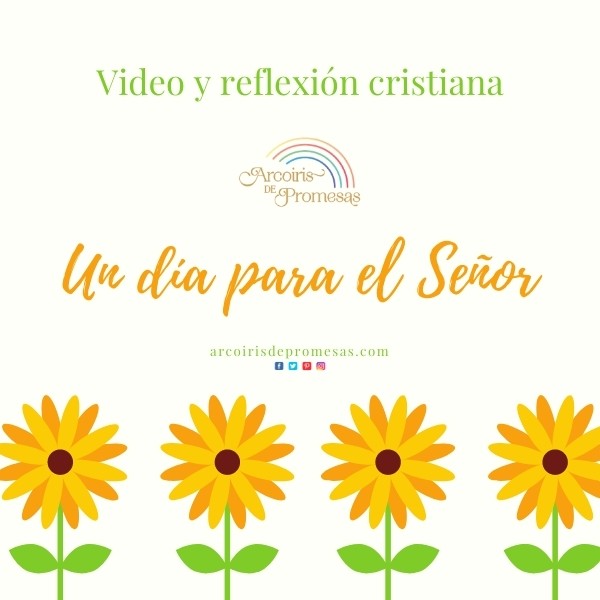 video un dia para el señor videos para mujeres cristianas