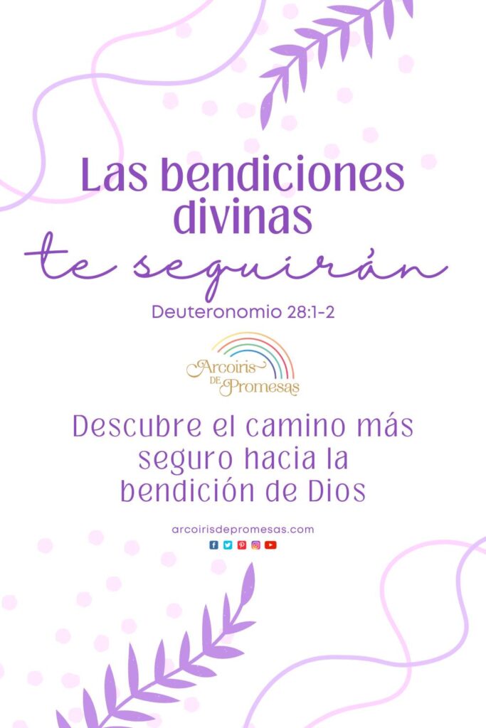 las bendiciones divinas te seguirán promesa de dios para mujeres cristianas