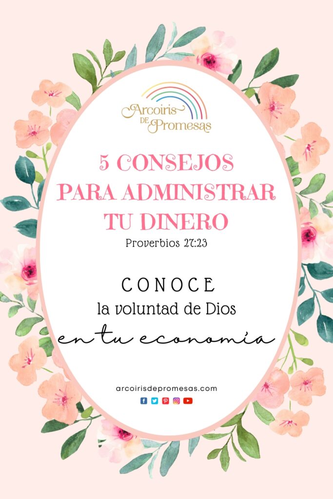 cinco consejos para administrar tu dinero enseñanza de finanzas para mujeres cristianas