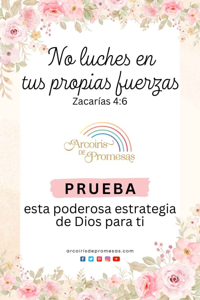 no luches en tus propias fuerzas mensaje de aliento para mujeres cristianas