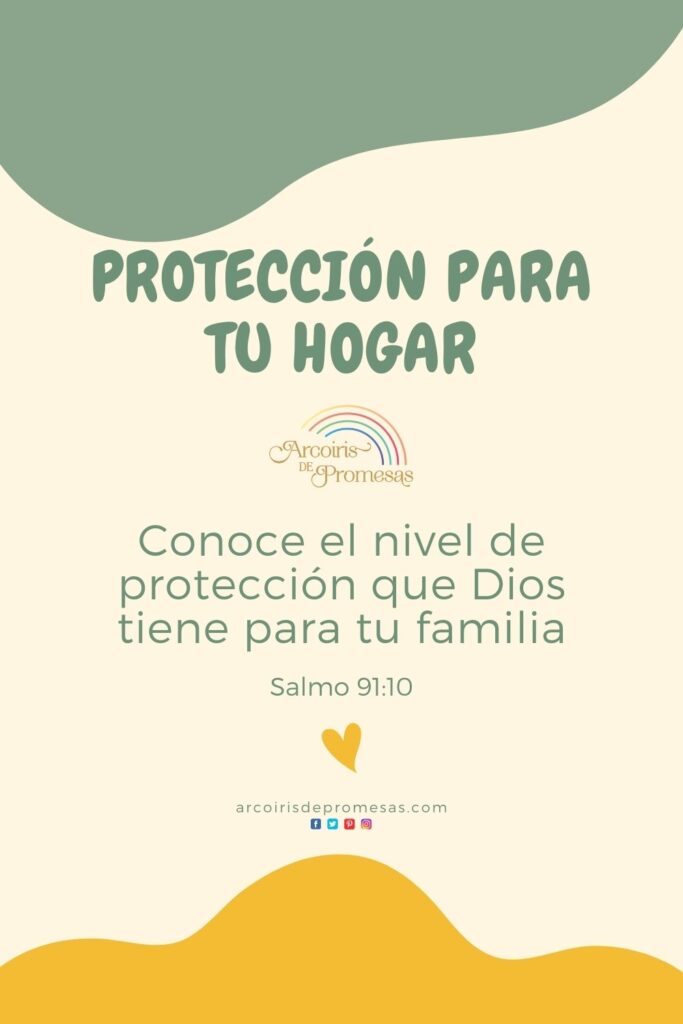 proteccion para tu hogar promesas de dios para la familia