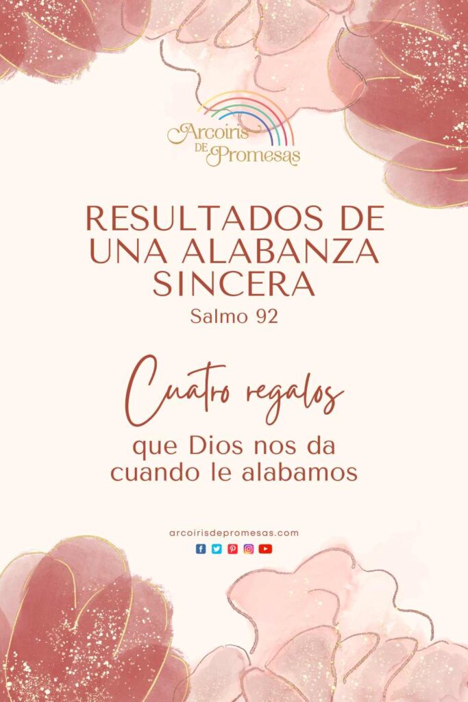 resultados de una alabanza sincera promesas de dios para la mujer cristiana