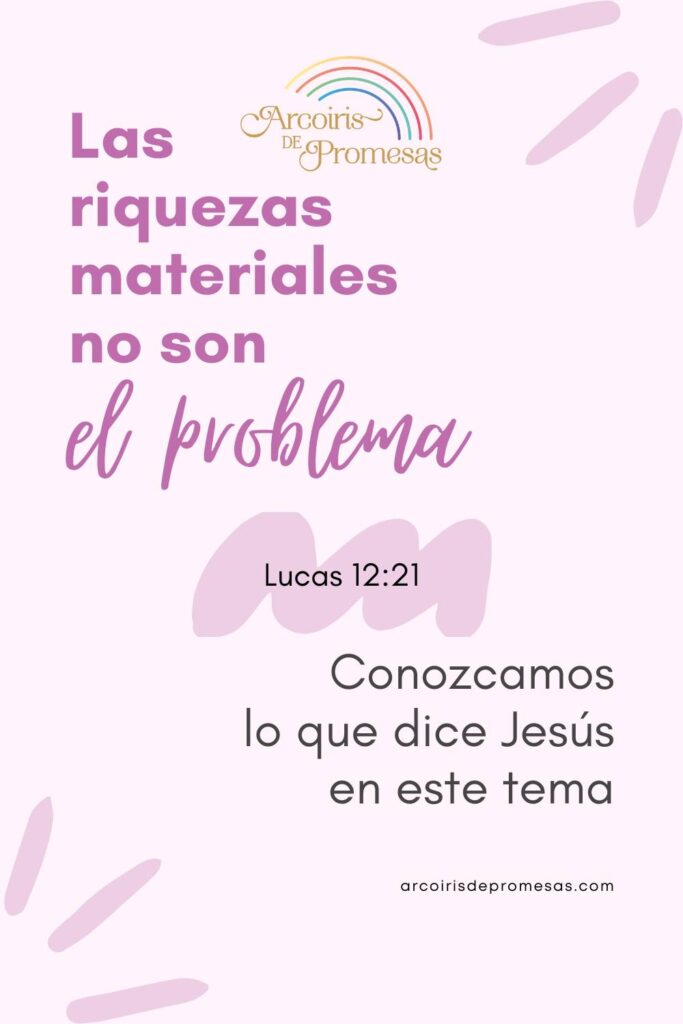 las riquezas materiales no son el problema enseñanza cristiana de finanzas para mujeres