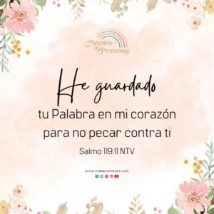 Cómo guardar la Palabra de Dios en el corazón - Arcoiris de Promesas