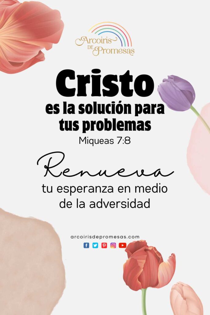 cristo es la solucion para tus problemas mensaje de aliento para mujeres cristianas