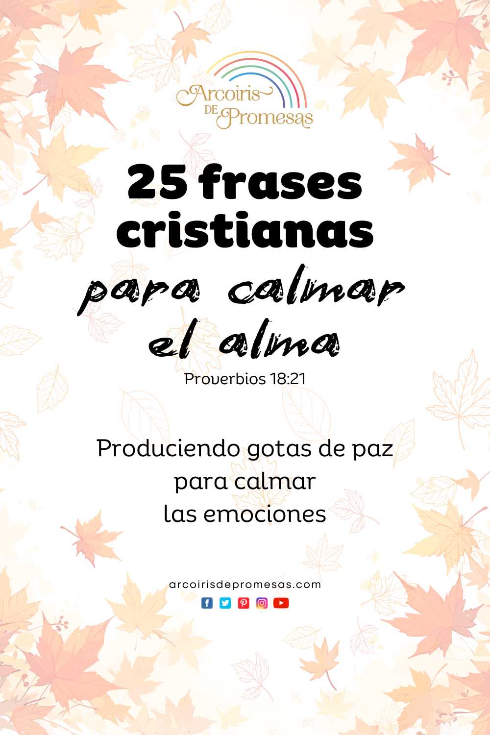 25 frases cristianas para calmar el alma - Arcoiris de Promesas