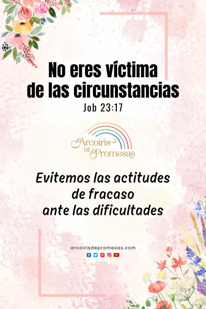 no eres victima de las circunstancias mensaje de aliento para mujeres cristianas