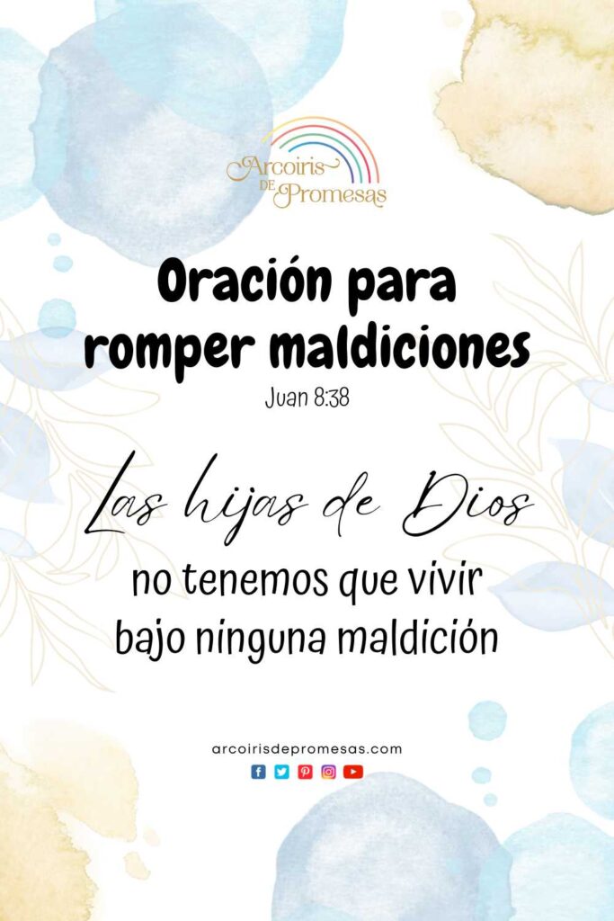 oracion para romper maldiciones oraciones cristianas para mujeres