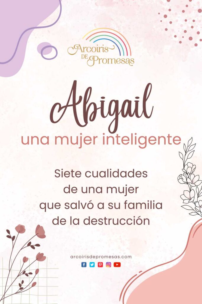 abigail una mujer inteligente enseñanzas biblicas para la mujer cristiana