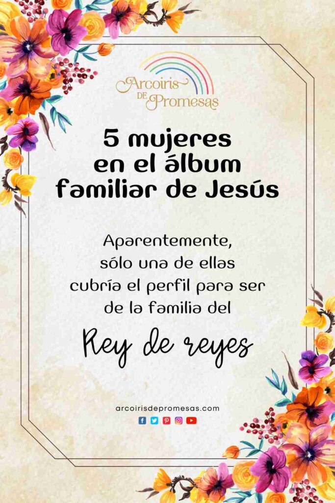 5 mujeres en el album familiar de jesus historias biblicas para mujeres cristianas