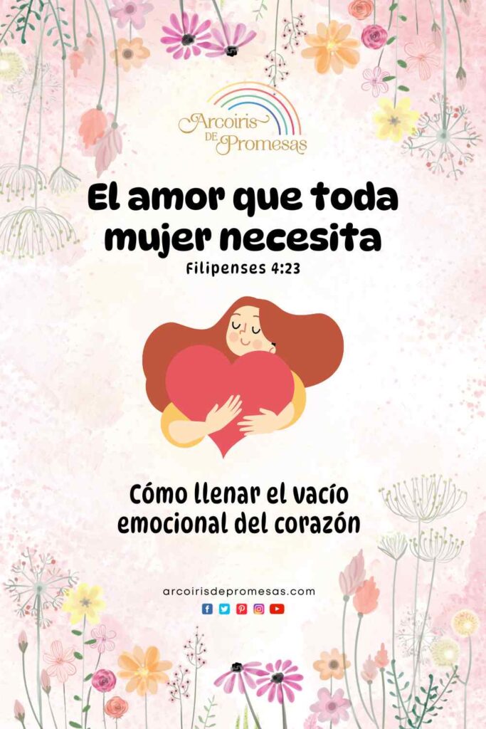 el amor que toda mujer necesita mensaje de aliento para mujeres cristianas