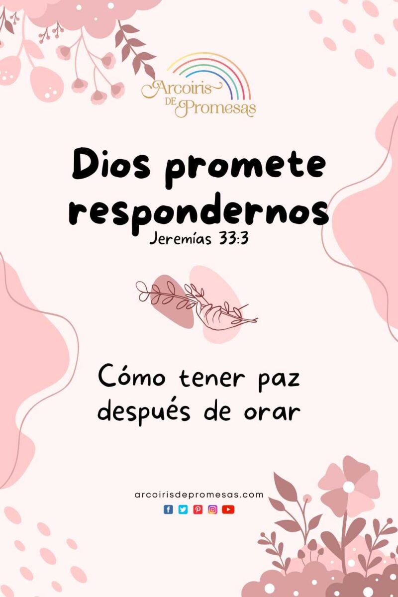 Dios promete respondernos - Arcoiris de Promesas