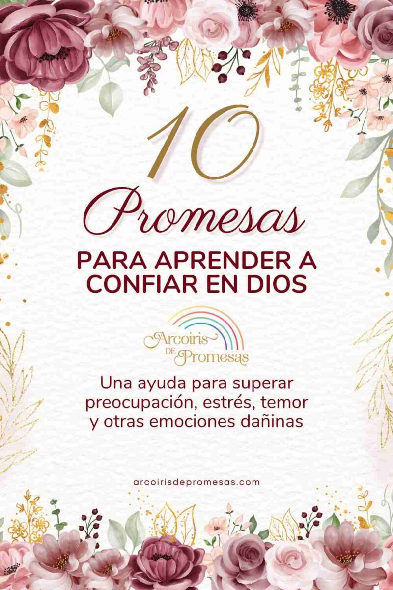 10 promesas para aprender a confiar en Dios - Arcoiris de Promesas