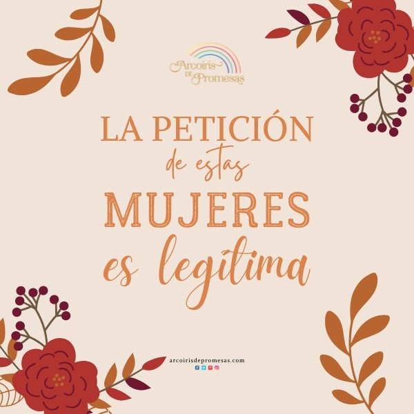 5 mujeres bíblicas que defendieron sus derechos enseñanza cristiana para mujeres