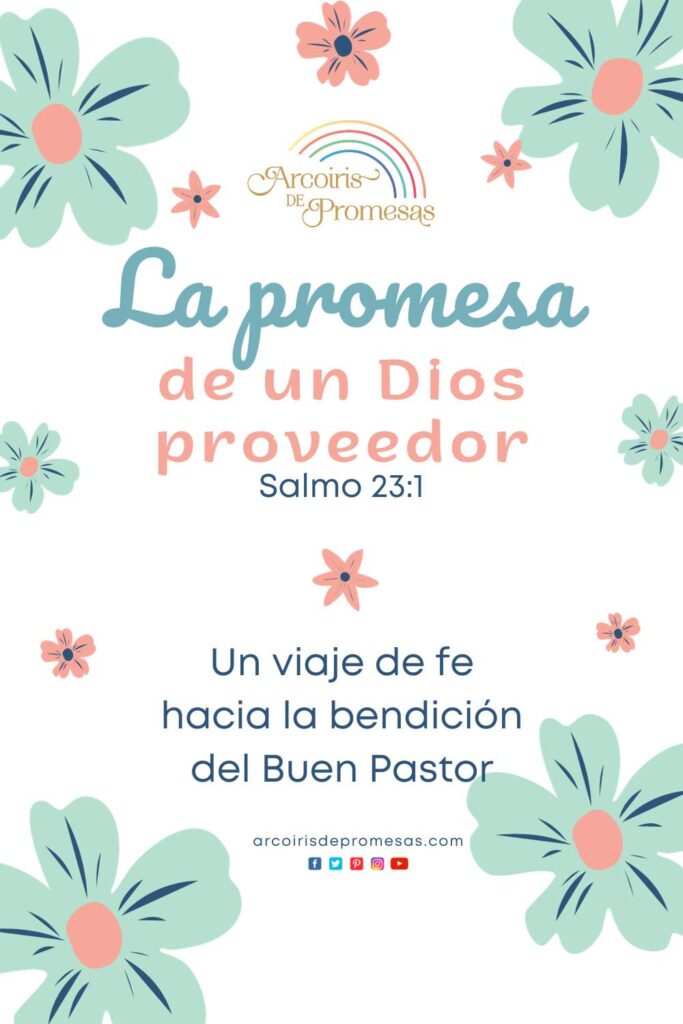 la promesa de un dios proveedor promesas de Dios para la mujer cristiana