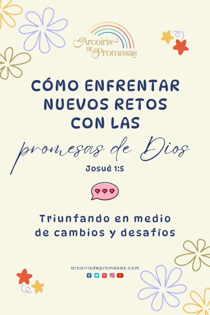 como enfrentar nuevos retos con las promesas de dios para mujeres cristianas