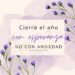 como tener un fin de año con paz y esperanza mensaje de aliento para la mujer cristiana