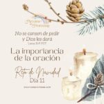 la importancia de la oracion día 11 del reto de navidad mensaje de aliento para la mujer cristiana