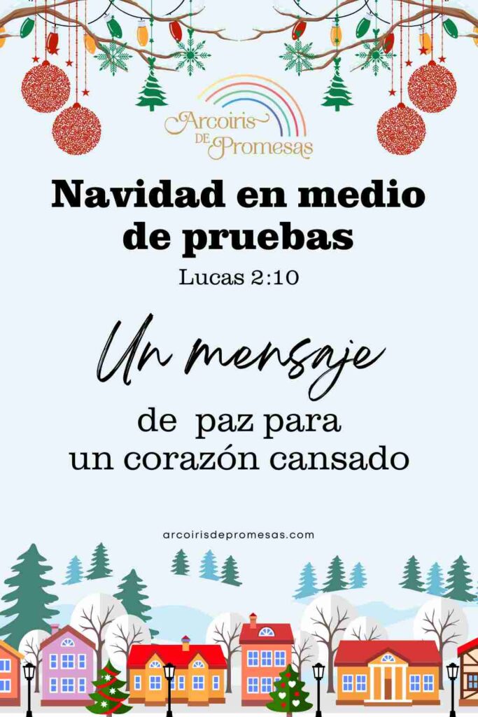 navidad en medio de pruebas mensaje de aliento para mujeres cristianas