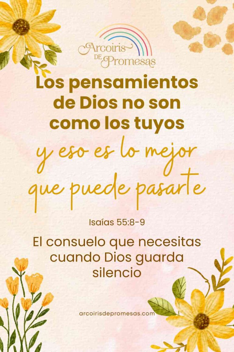 Los pensamientos de Dios no son como los tuyos y es lo mejor que puede ...