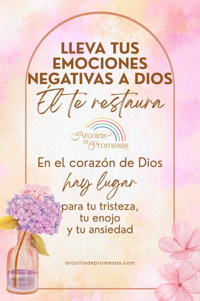 lleva tus emociones negativas a dios devocionales para la mujer cristiana