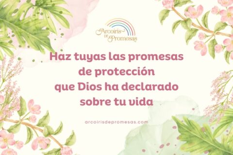 Promesas de protección de Dios para tu vida - Arcoiris de Promesas