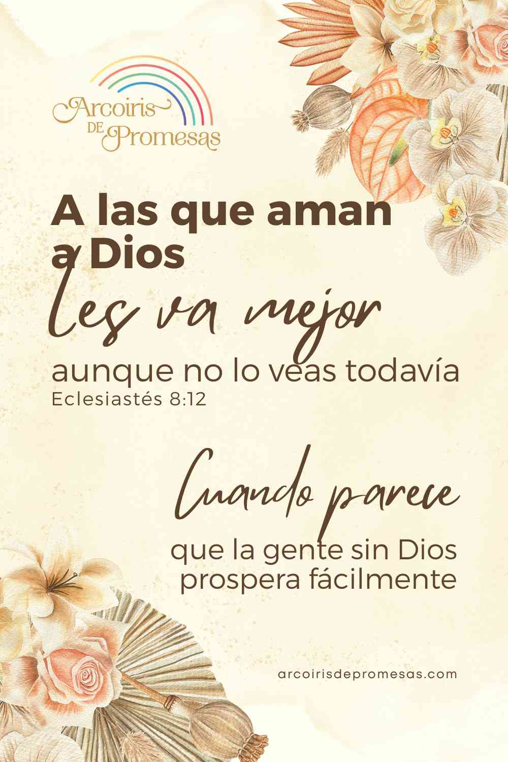 A las que aman a Dios les va mejor, aunque aún no lo veas - Arcoiris de ...