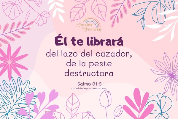 Dios te librará de peligros ocultos promesas de Dios para la mujer cristiana